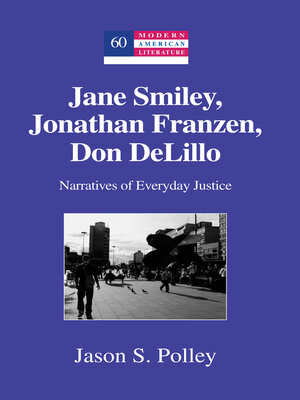 cover image of Jane Smiley, Jonathan Franzen, Don DeLillo